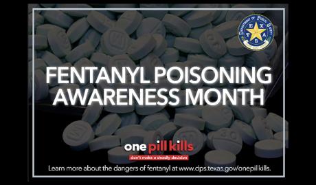 Texas DPS Fentanyl Poisoning Awareness Month Campaign